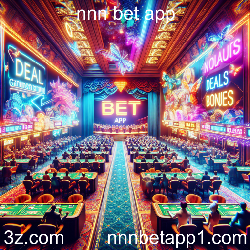 Descubra as Melhores Ofertas do nnn bet app: Oportunidades Imperdíveis para Apostadores!